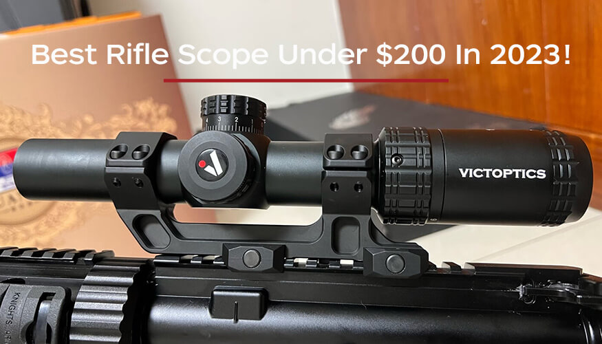 Best Rifle Scope Under 200 - Victoptics